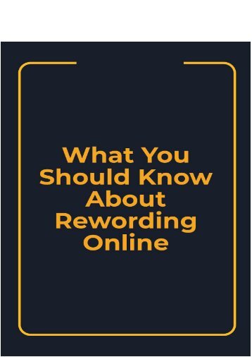 What You Should Know About Rewording Online
