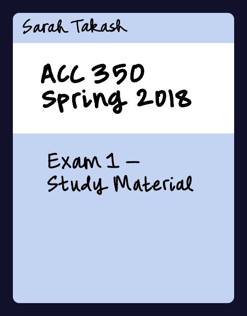 (WIP) ACC 350 Exam 1 Study Material