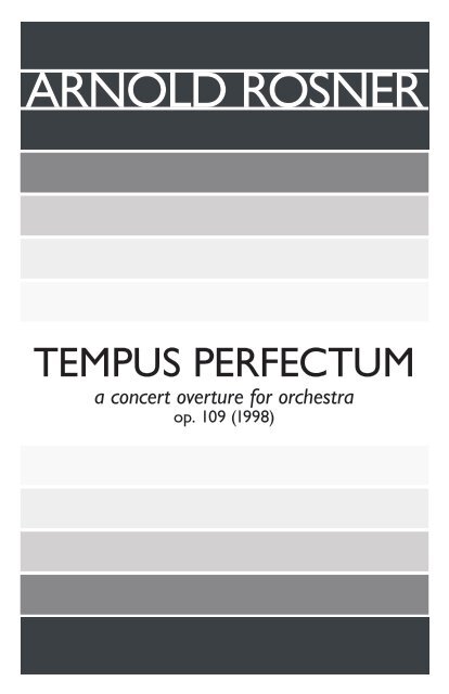Rosner - Tempus Perfectum, op. 109