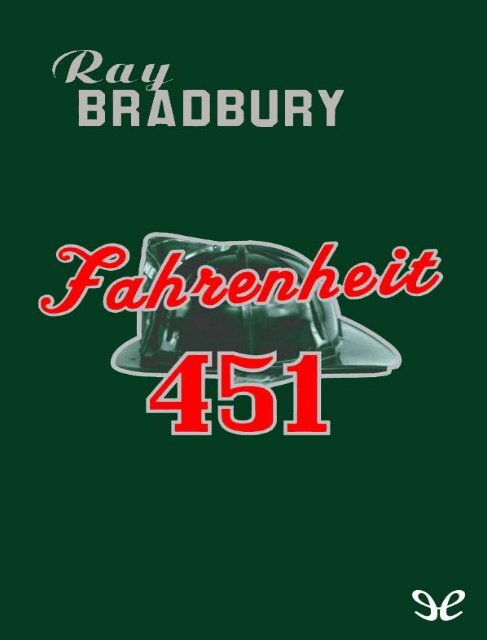 Fahrenheit 451 - Ray Bradbury