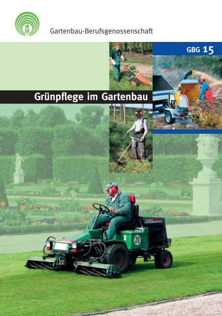 Grünpflege im Gartenbau - GBG 15