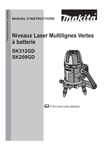 Makita Laser 3 verticales / 1 horizontale 10 m - SK312GDZ - Notice