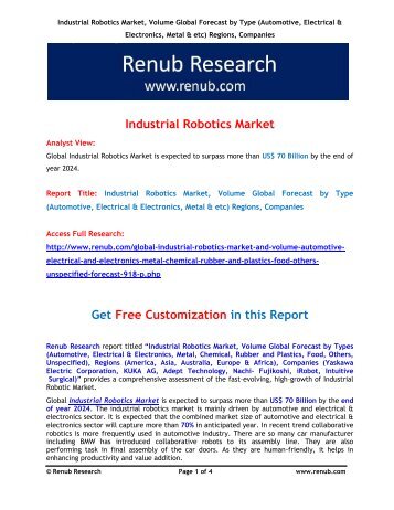 Global Industrial Robotics Market is expected to more than US$ 70 Billion