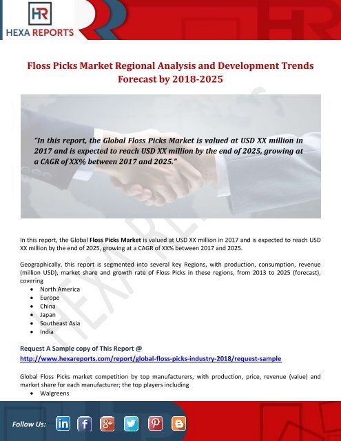 Floss Picks Market Regional Analysis and Development Trends Forecast by 2018-2025