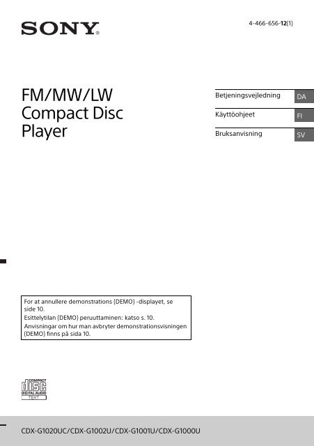 Sony CDX-G1001U - CDX-G1001U Consignes d&rsquo;utilisation Finlandais