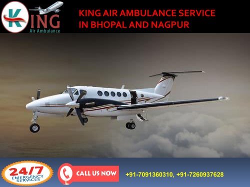 King AIr Ambulance Service in Bhopal and Nagpur