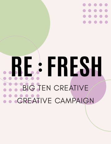 RE:FRESH Creative Campaign