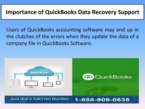 Call 1-888-909-0535 QuickBooks Data Recovery Support Number