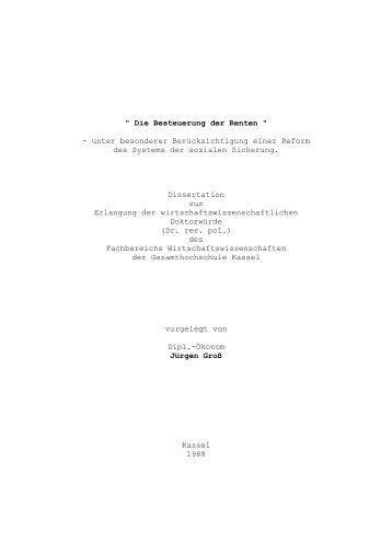 Die Besteuerung der Renten - unter besonderer Berücksichtigunbg einer Reform des Systems der sozialen Sicherung