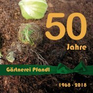 50 Jahre Gärtnerei Pfandl 1968 - 2018