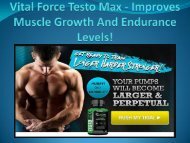  Vital Force Testo Max - To Boost Testosterone In Your Body!