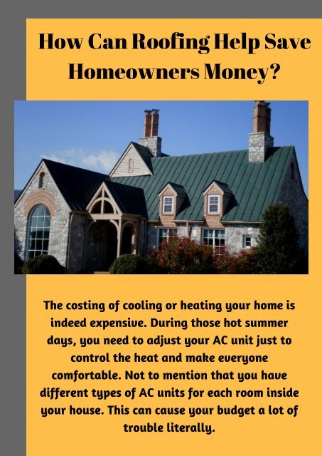 How Can Roofing Help Save Homeowners Money_