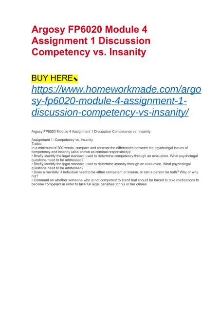 Argosy FP6020 Module 4 Assignment 1 Discussion Competency vs. Insanity