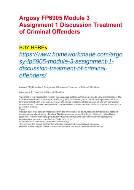 Argosy FP6905 Module 3 Assignment 1 Discussion Treatment of Criminal Offenders