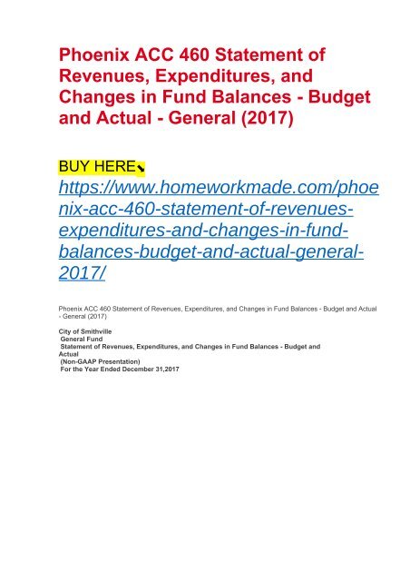 Phoenix ACC 460 Statement of Revenues, Expenditures, and Changes in Fund Balances - Budget and Actual - General (2017)