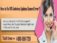 How to Fix AVG Antivirus Updates General Error?  1-800-559-7251