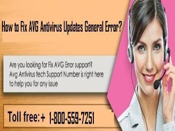 How to Fix AVG Antivirus Updates General Error?  1-800-559-7251
