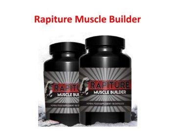 Rapiture Muscle Builder Gain Mind Blowing Muscle Mass Now!