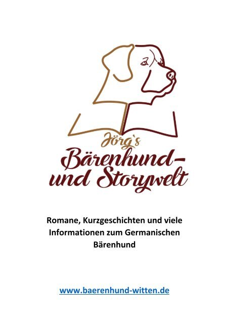 Jörg`s Bärenhund- und Storywelt