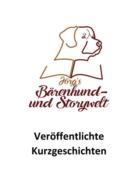 Jörg`s Bärenhund- und Storywelt