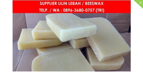 PROMO, WA : 0896 3680 0757, Jual Beeswax Grade Kosmetik Malang, Jual Beeswax Indonesia Malang