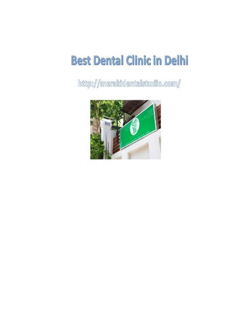 Best Dental Clinic in Delhi - Meraki Dental Studio 