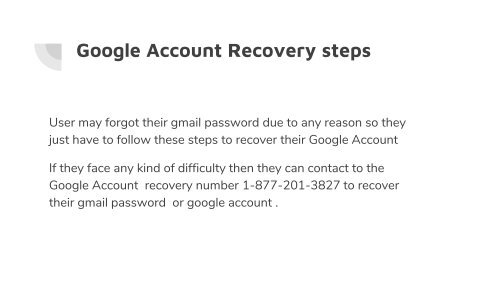 Google Account Recovery Number 1-877-201-3827 | Toll Free number 