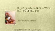 Buy Oxycodone Online With Best Painkiller Pill