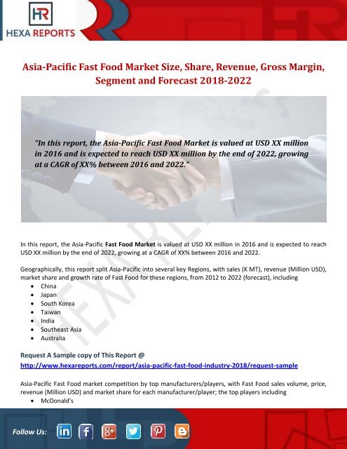 Asia-Pacific Fast Food Market Size, Share, Revenue, Gross Margin, Segment and Forecast 2018-2022