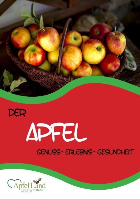  Der Apfel- Genuss- Erlebnis- Gesundheit 