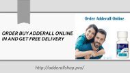 Order Buy Adderall Online in and Get free Delivery