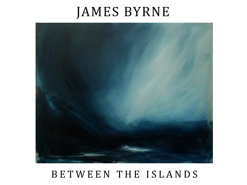 James Byrne - Between the Islands