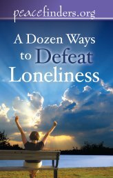A Dozen Ways To Defeat Lonliness