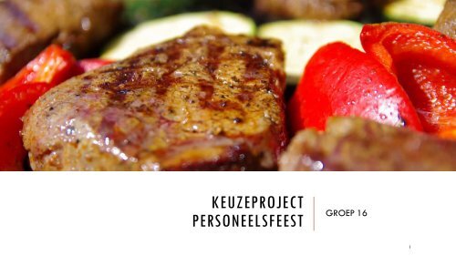 Professioneel Handelen: Bewijsstuk 3. Powerpoint over Keuzeproject Personeelsfeest