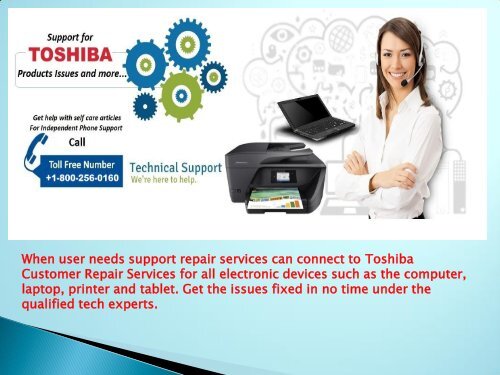 Toshiba Customer Care Service 1-800-256-0160