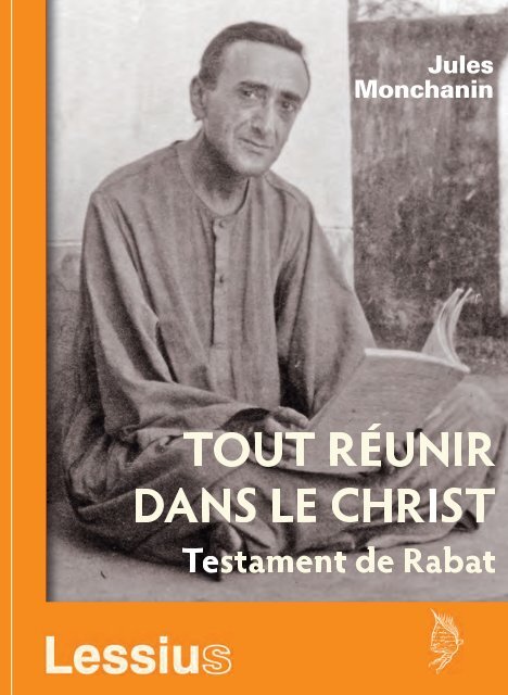 Tout réunir dans le Christ. Testament de Rabat