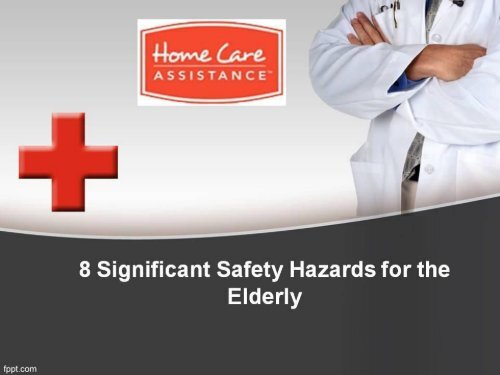 8 Significant Safety Hazards for the Elderly