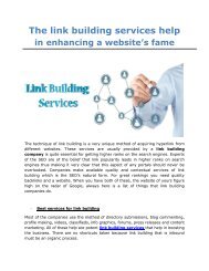 The link building services help in enhancing a website’s fame