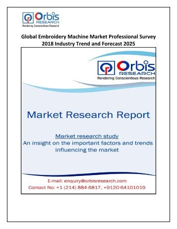 Global Embroidery Machine Market Professional Survey 2018 Industry Trend and Forecast 2025