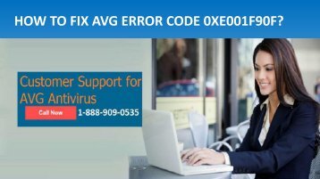 Call 1-888-909-05385 to Fix AVG Antivirus Error 0XE001F90F 