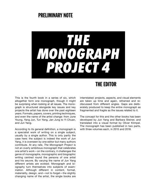 The Monograph Project, Band 4–6