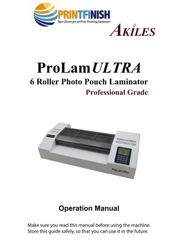 Akiles ProLam Ultra Professional Photo Laminator Machine - PrintFinish.com
