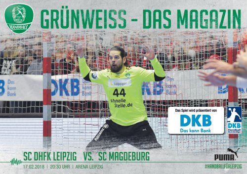 Grünweiss - Spieltags-Magazin SC DHfK Leipzig vs. SC Magedeburg
