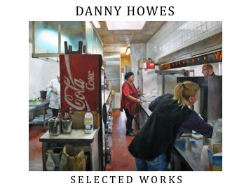 Danny Howes - Selected Works