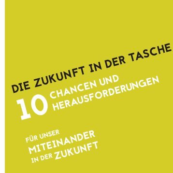 Die Zukunft in der Tasche