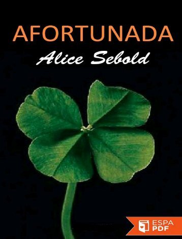 Afortunada - Alice Sebold