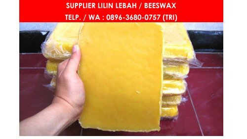 PROMO, WA : 0896 3680 0757, Jual Natural Beeswax Malang, Jual Beeswax Organik Malang