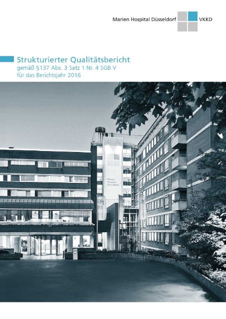 Qualitätsbericht 2016 - Marien Hospital Düsseldorf