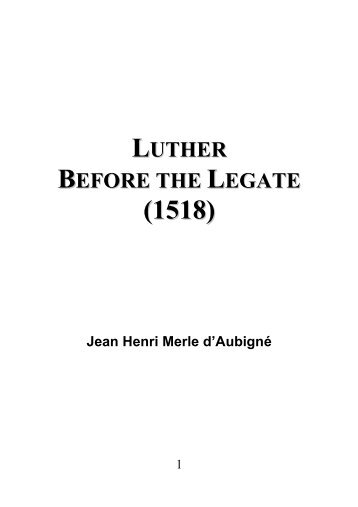 Luther Before the Legate - Jean Henri Merle d’Aubigné