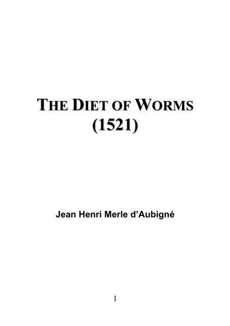 The Diet of Worms - Jean Henri Merle d’Aubigné